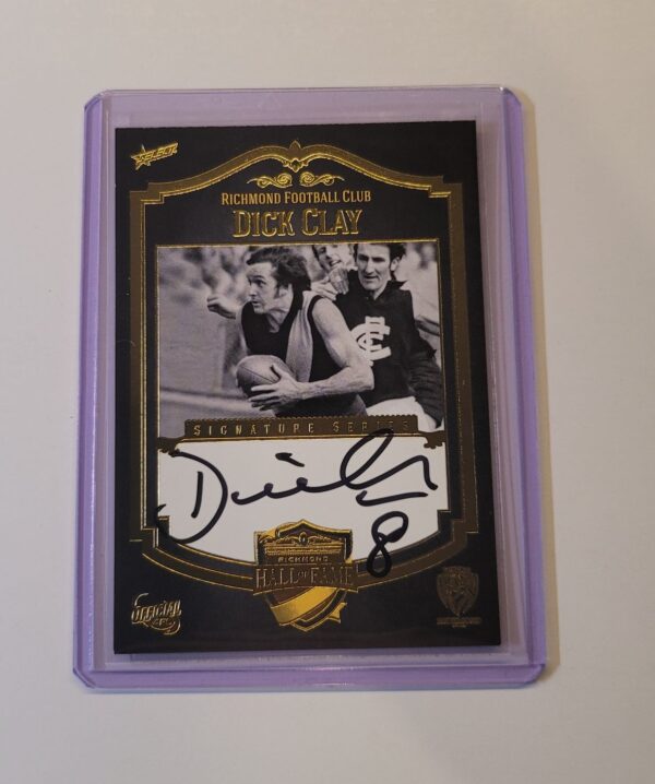 RICHMOND TIGERS - DICK CLAY SIGNED AFL SELECT HALL OF FAME SIGNATURE SERIES CARD